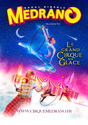 MEDRANO - Le Grand Cirque sur Glace